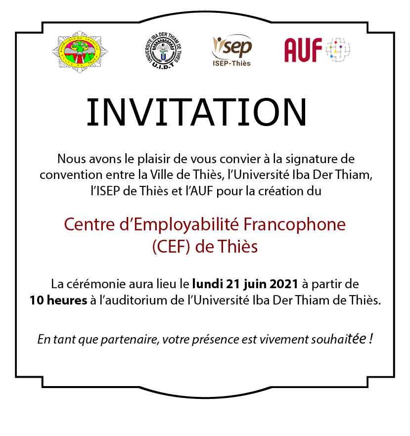 Lancement du Centre d’Employabilité Francophone de Thiès le lundi 21 juin 2021 à 10h00 à l’auditorium de l’Université de Thiès